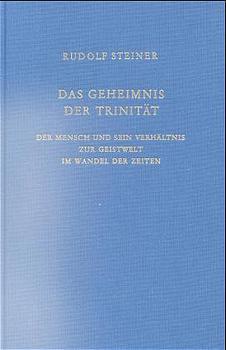 Cover: 9783727421402 | Das Geheimnis der Trinität | Rudolf Steiner | Buch | EAN 9783727421402
