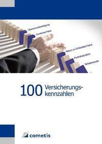 Cover: 9783940828668 | 100 Versicherungskennzahlen | Thomas Noack (u. a.) | Taschenbuch