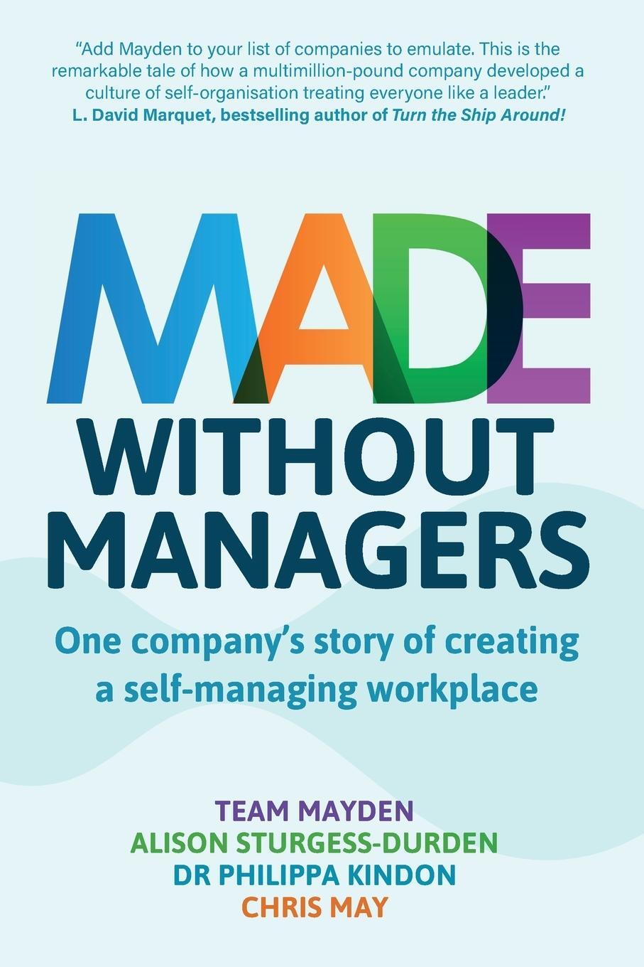 Cover: 9781912300501 | Made Without Managers | Alison Sturgess-Durden | Taschenbuch | 2023