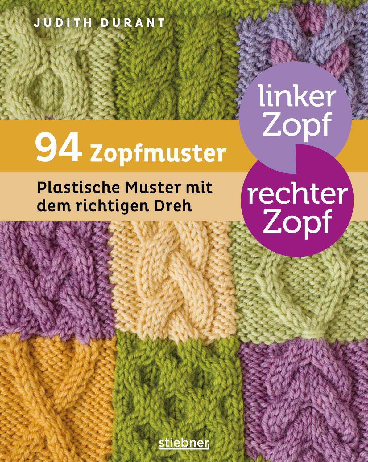 Cover: 9783830709640 | Linker Zopf - rechter Zopf: 94 Zopfmuster | Judith Durant | Buch