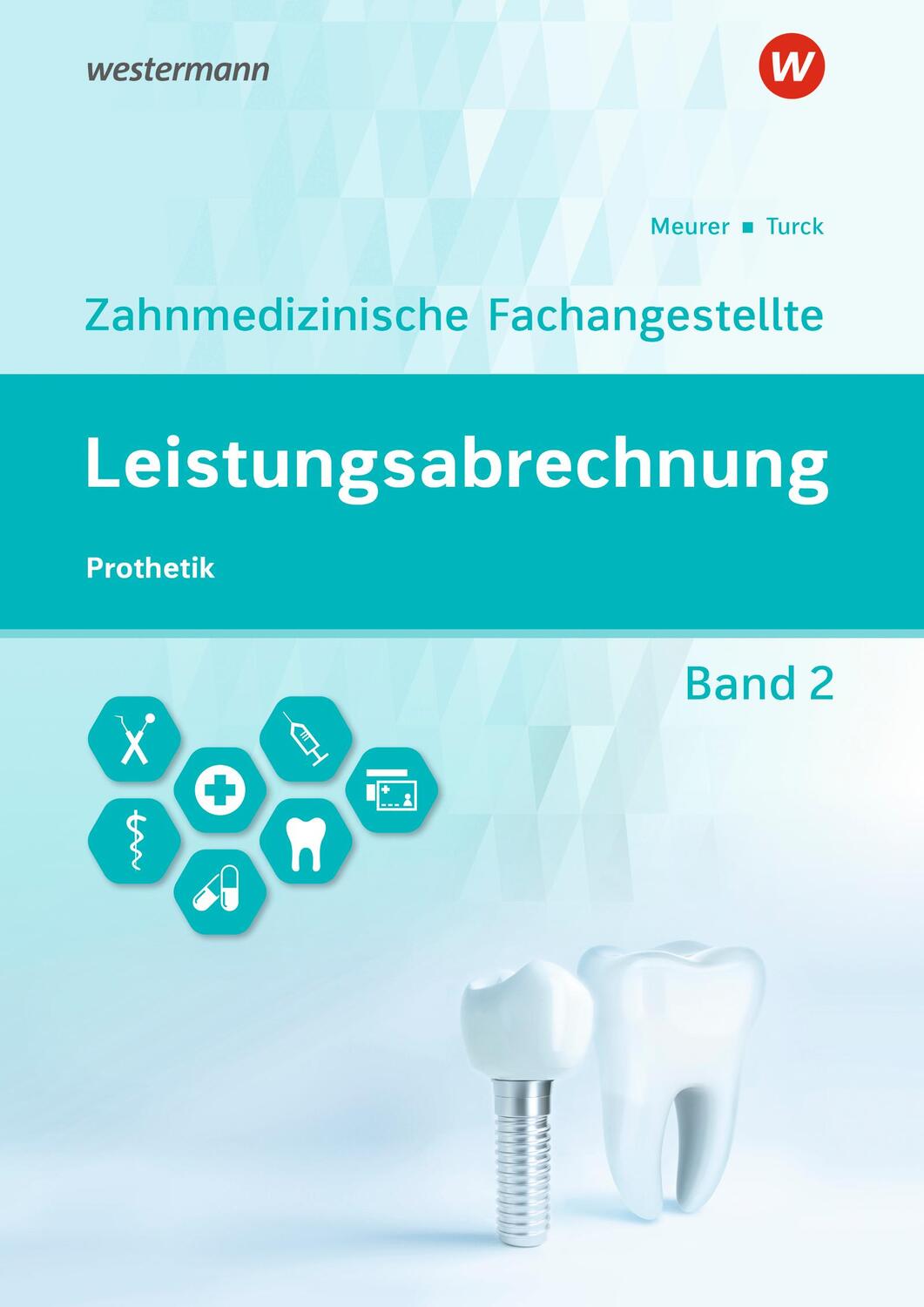 Cover: 9783427920779 | Leistungsabrechnung für die Zahnmedizinische Fachangestellte 2 | Buch