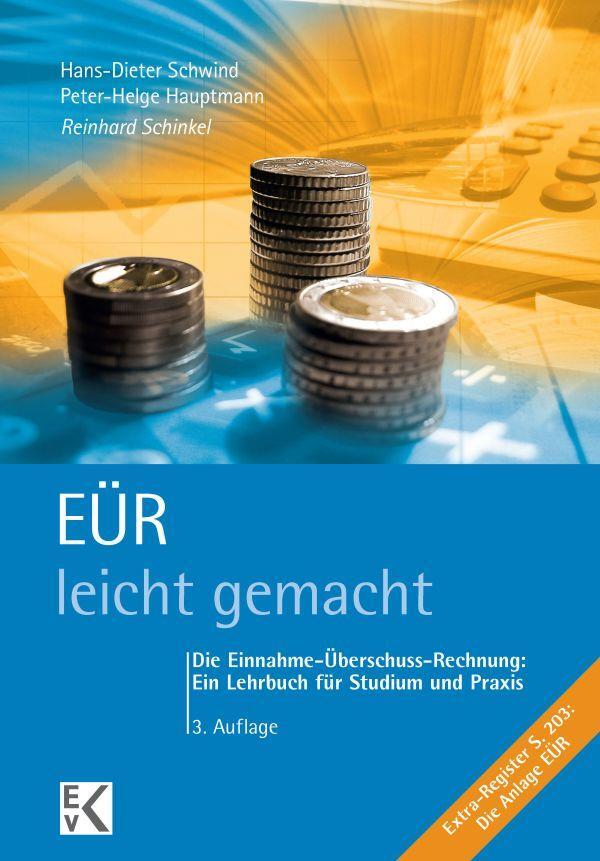Cover: 9783874403634 | EÜR - leicht gemacht | Reinhard Schinkel | Taschenbuch | Blaue Serie