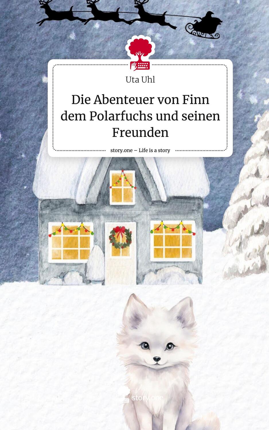 Cover: 9783711520807 | Die Abenteuer von Finn dem Polarfuchs und seinen Freunden. Life is...