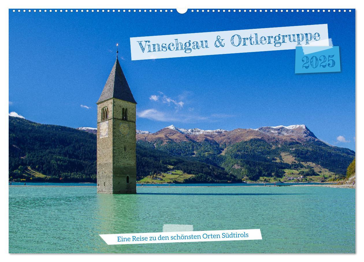 Cover: 9783383931550 | Vinschgau &amp; Ortleralpen (Wandkalender 2025 DIN A2 quer), CALVENDO...