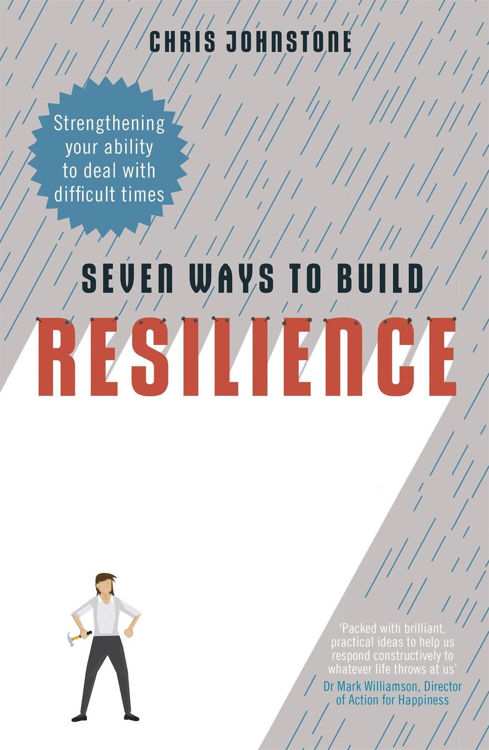 Cover: 9781472141132 | Seven Ways to Build Resilience | Chris Johnstone | Taschenbuch | 2019