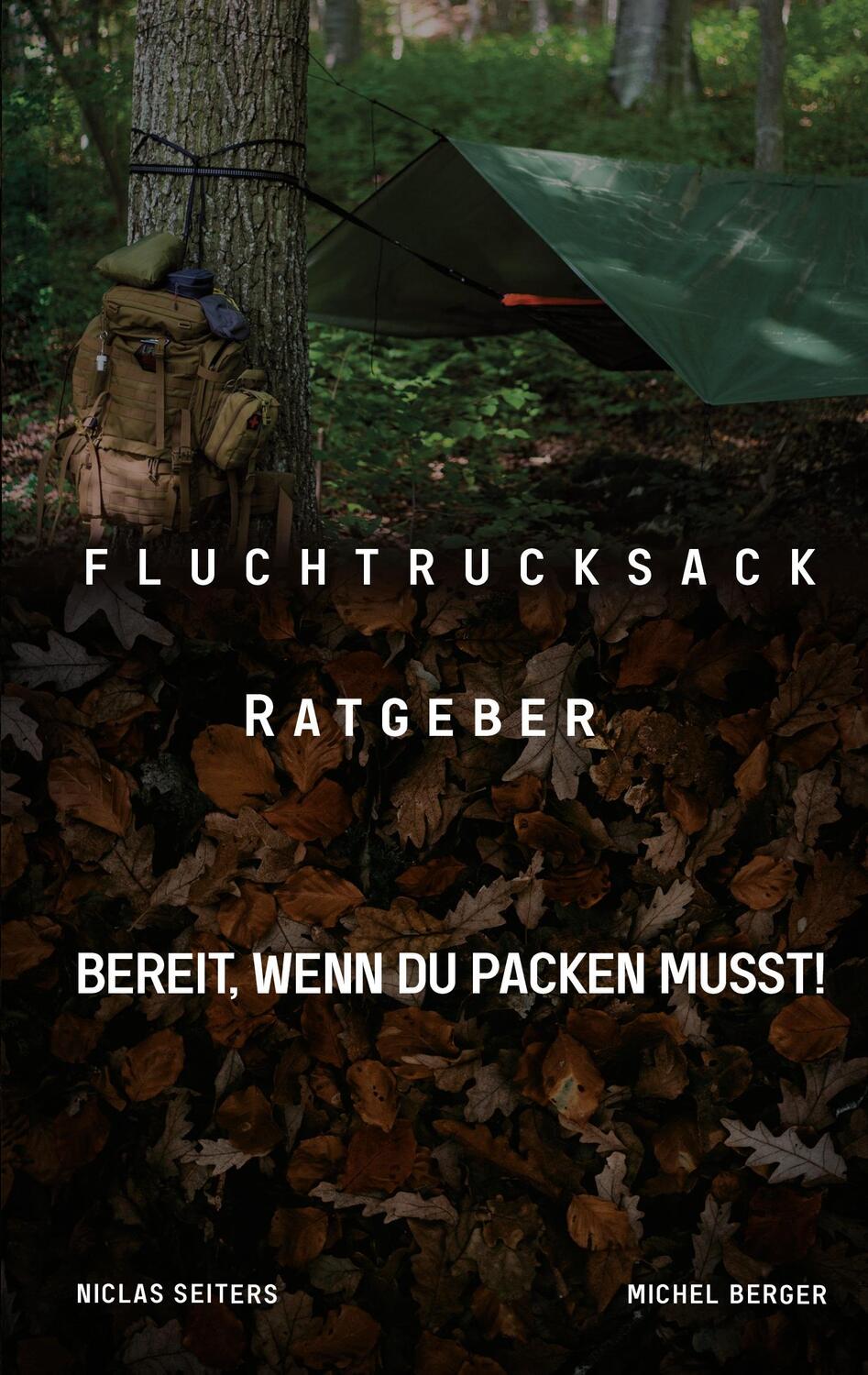 Cover: 9783756839162 | Fluchtrucksack Ratgeber | Bereit, wenn Du packen musst! | Taschenbuch