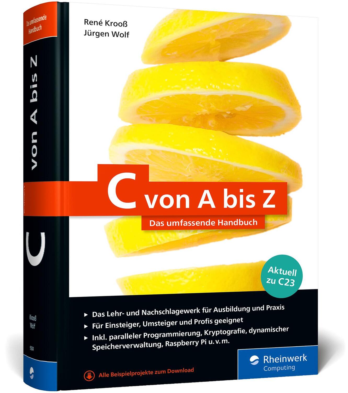 Cover: 9783836295048 | C von A bis Z | Jürgen Wolf (u. a.) | Buch | Rheinwerk Computing