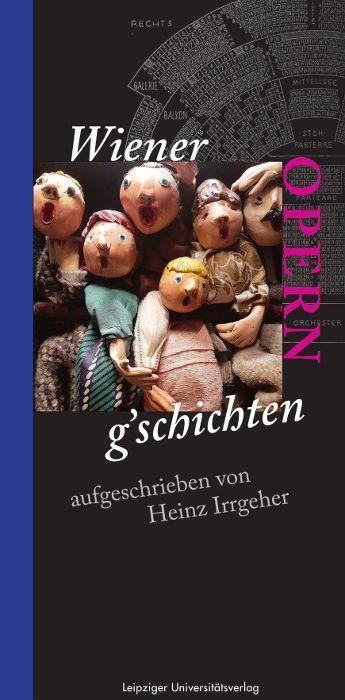 Cover: 9783960234807 | Wiener OPERN g'schichten | aufgeschrieben von Heinz Irrgeher | Buch