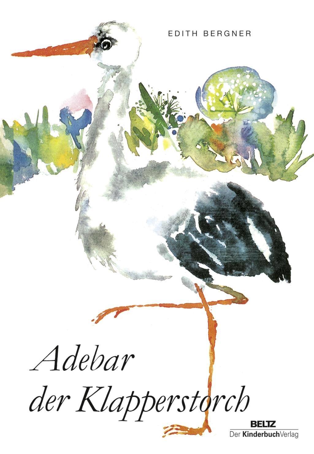 Cover: 9783407772114 | Adebar, der Klapperstorch | Edith Bergner | Buch | 40 S. | Deutsch