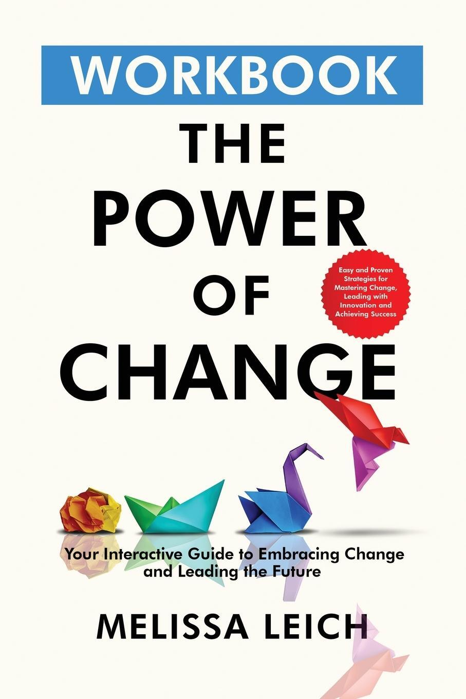 Cover: 9783950546248 | The Power of Change Workbook | Melissa Leich | Taschenbuch | Paperback