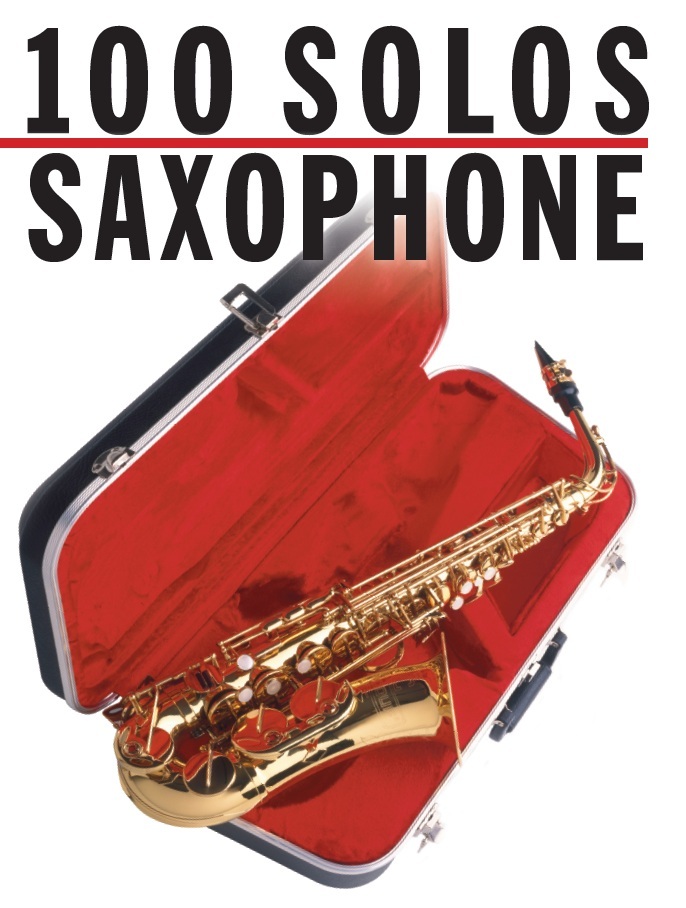 Cover: 9780711903586 | 100 Solos: Saxophone | Wise Publications | 100 Solos | Buch | 1992