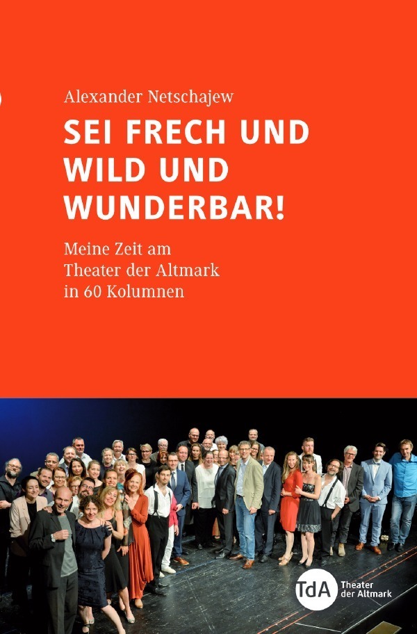 Cover: 9783748509851 | Sei frech und wild und wunderbar! | Alexander Netschajew | Taschenbuch