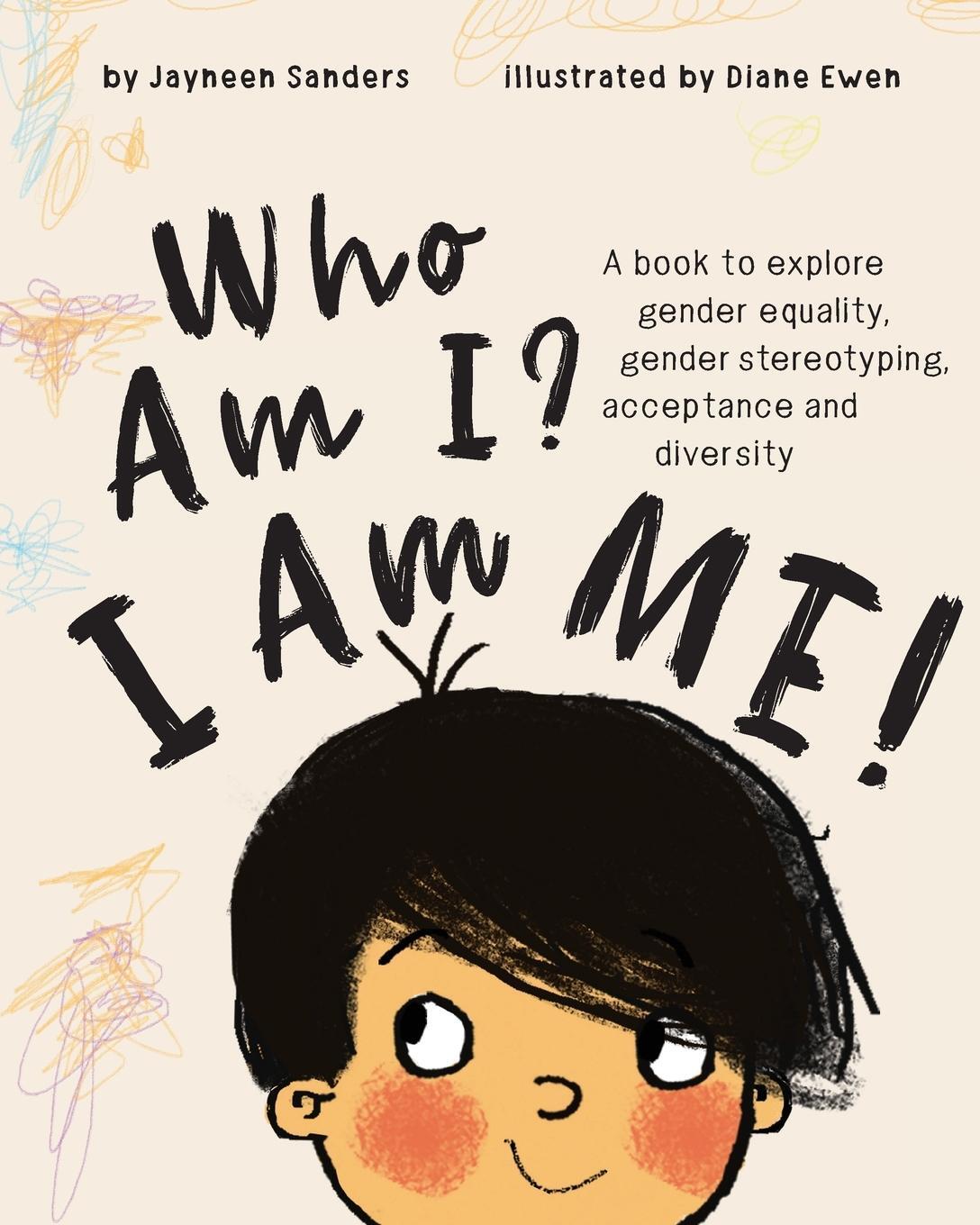 Cover: 9781925089318 | Who Am I? I Am Me! | Jayneen Sanders | Taschenbuch | Paperback | 2018