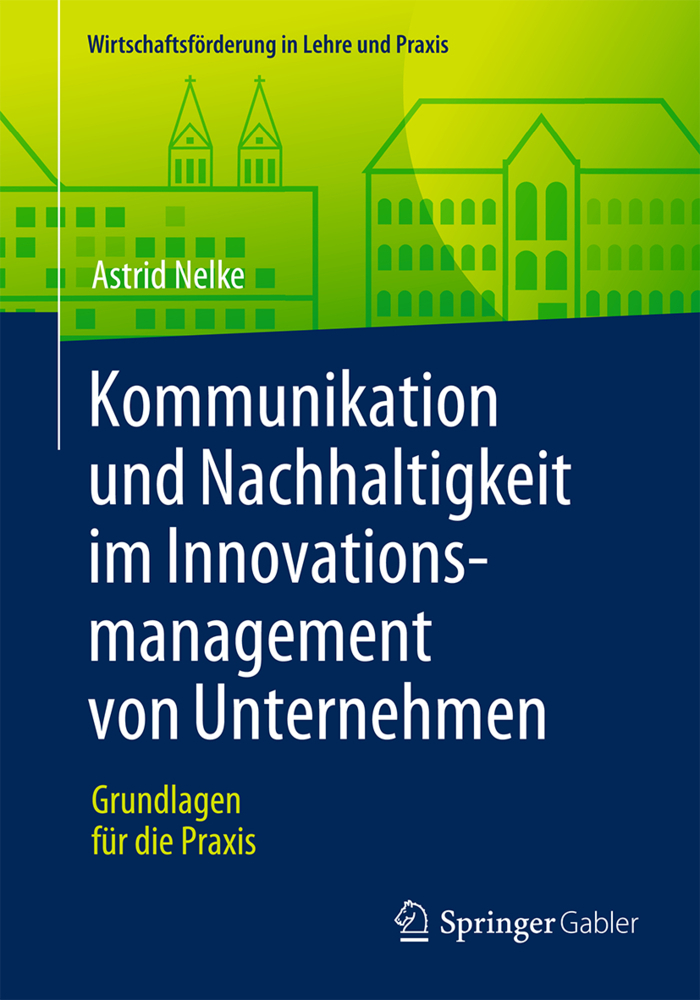 Cover: 9783658145798 | Kommunikation und Nachhaltigkeit im Innovationsmanagement von...