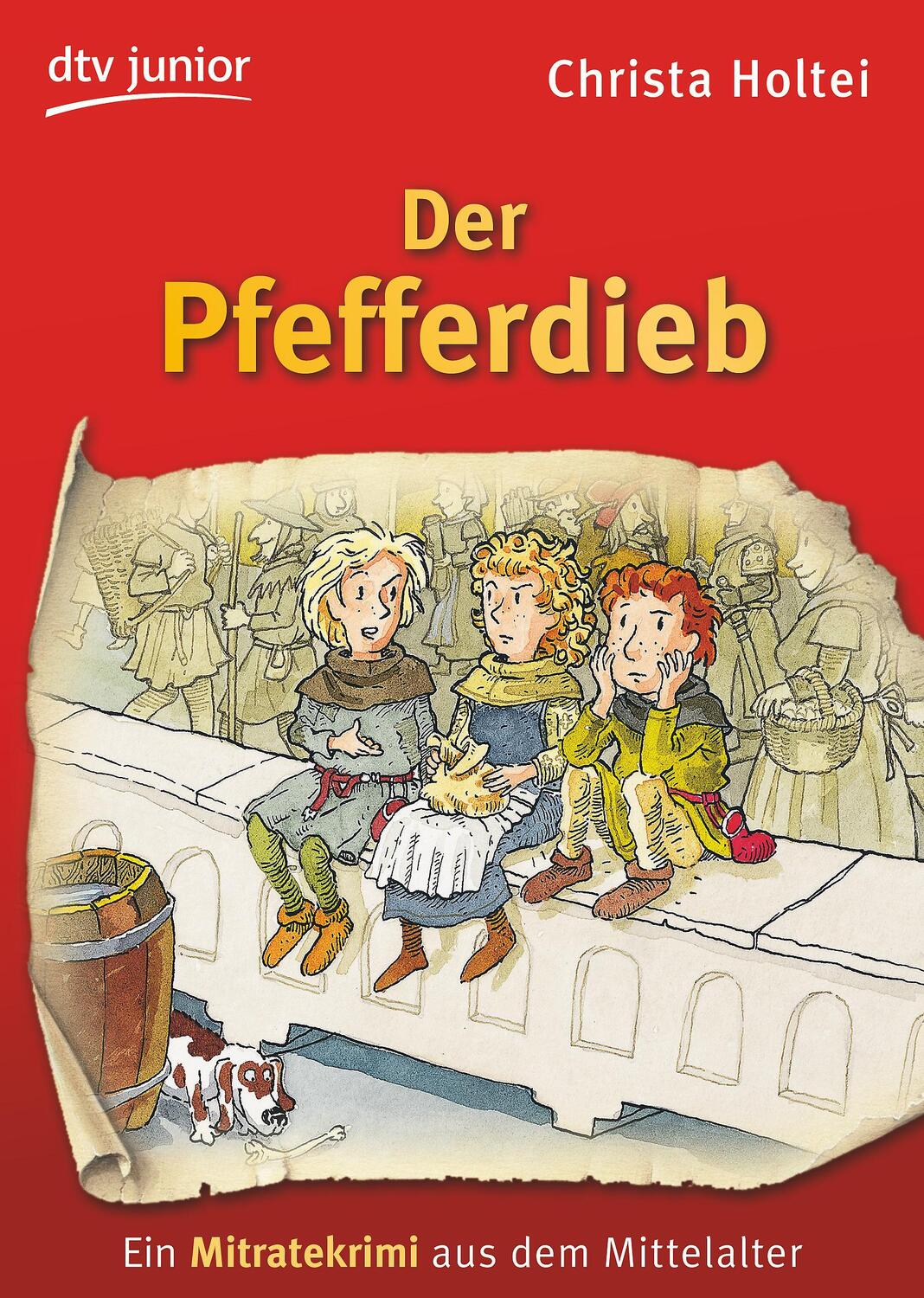 Cover: 9783423711784 | Der Pfefferdieb | Ein Mitratekrimi aus dem Mittelalter | Holtei | Buch