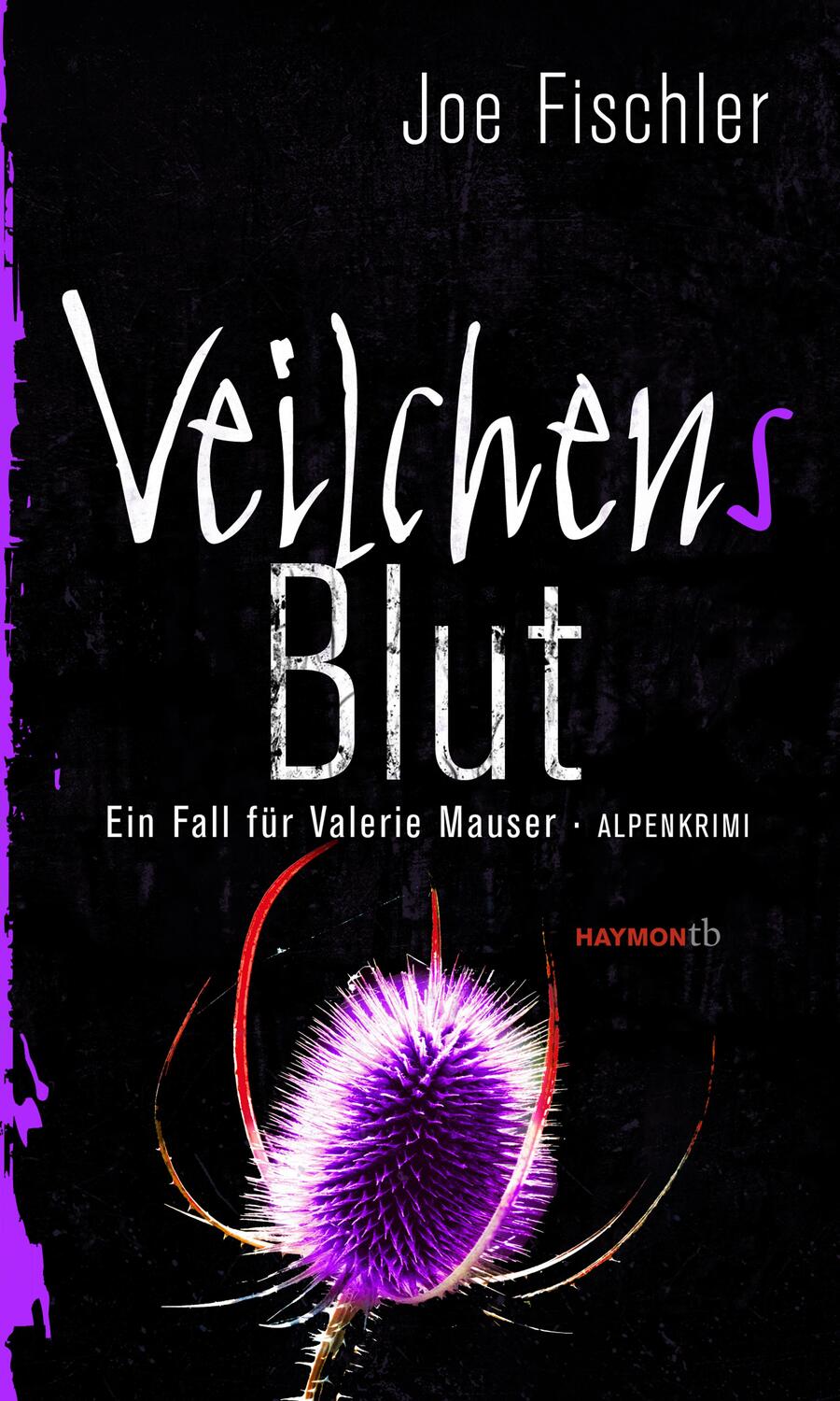 Cover: 9783709978412 | Veilchens Blut | Ein Fall für Valerie Mauser. Alpenkrimi | Fischler