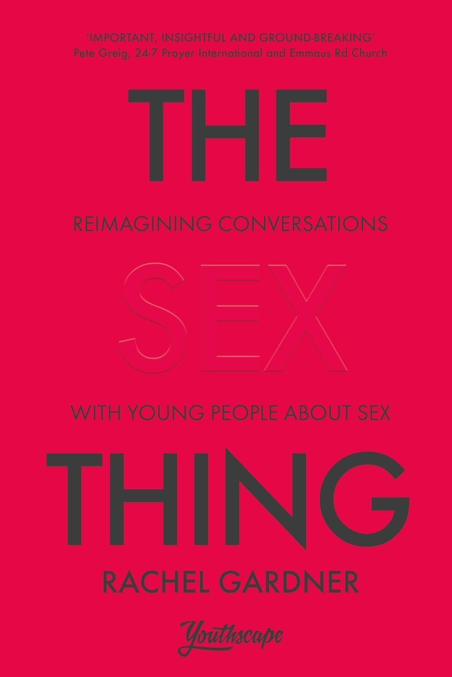 Cover: 9780281086450 | The Sex Thing | Reimagining conversations with young people about sex