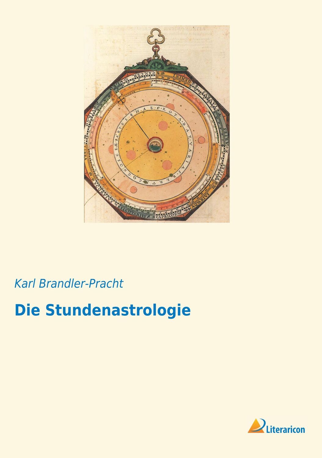 Cover: 9783959134903 | Die Stundenastrologie | Karl Brandler-Pracht | Taschenbuch | Paperback