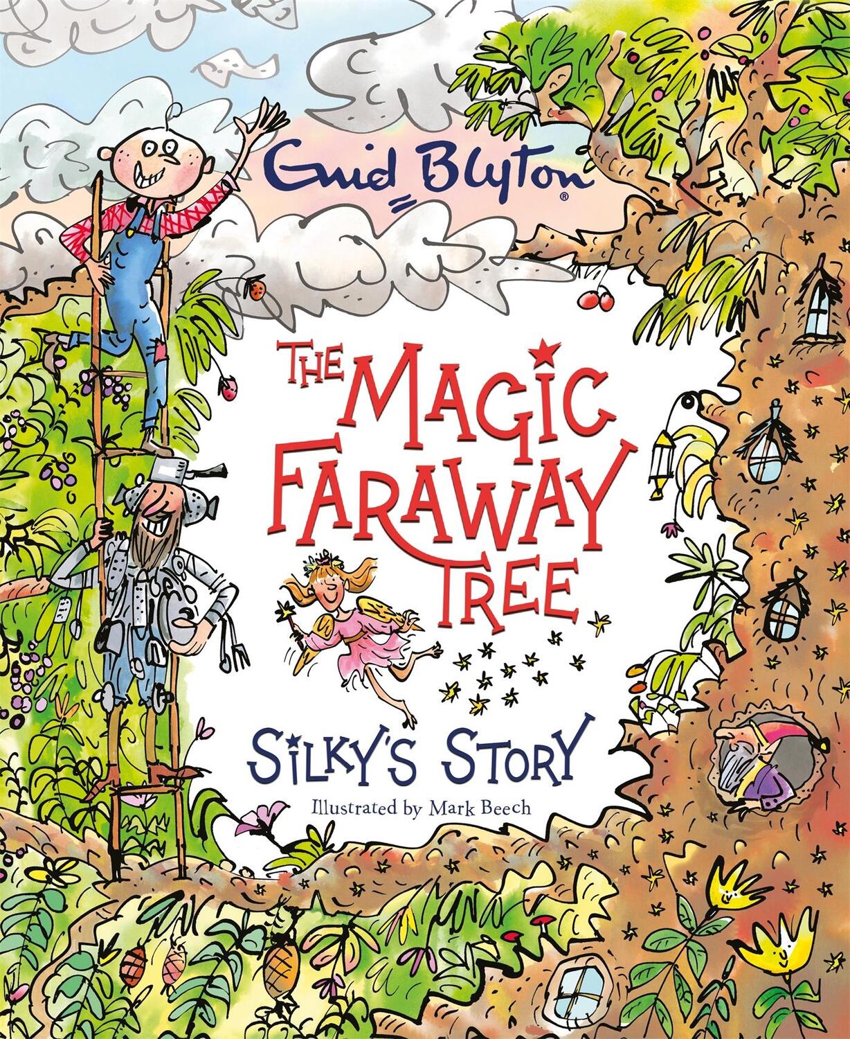 Cover: 9781444952223 | The Magic Faraway Tree: Silky's Story | Enid Blyton (u. a.) | Buch