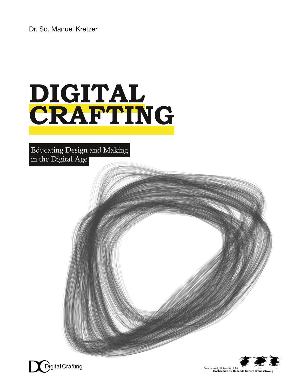 Cover: 9783746081908 | Digital Crafting | Educating Design and Making in the Digital Age
