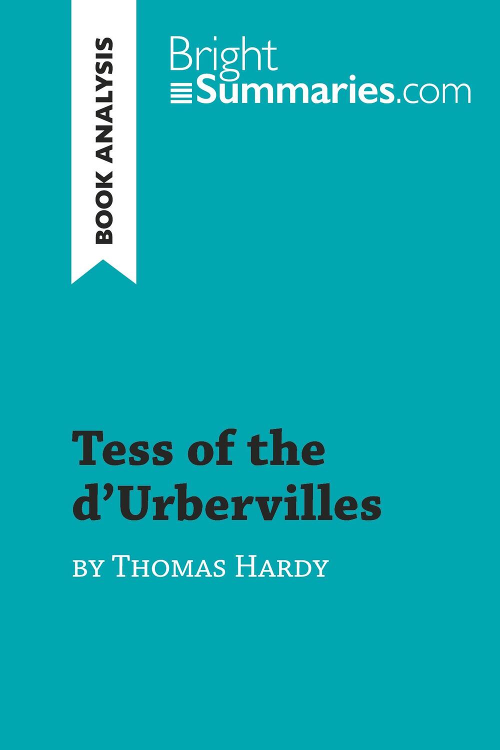 Cover: 9782808012621 | Tess of the d'Urbervilles by Thomas Hardy (Book Analysis) | Summaries