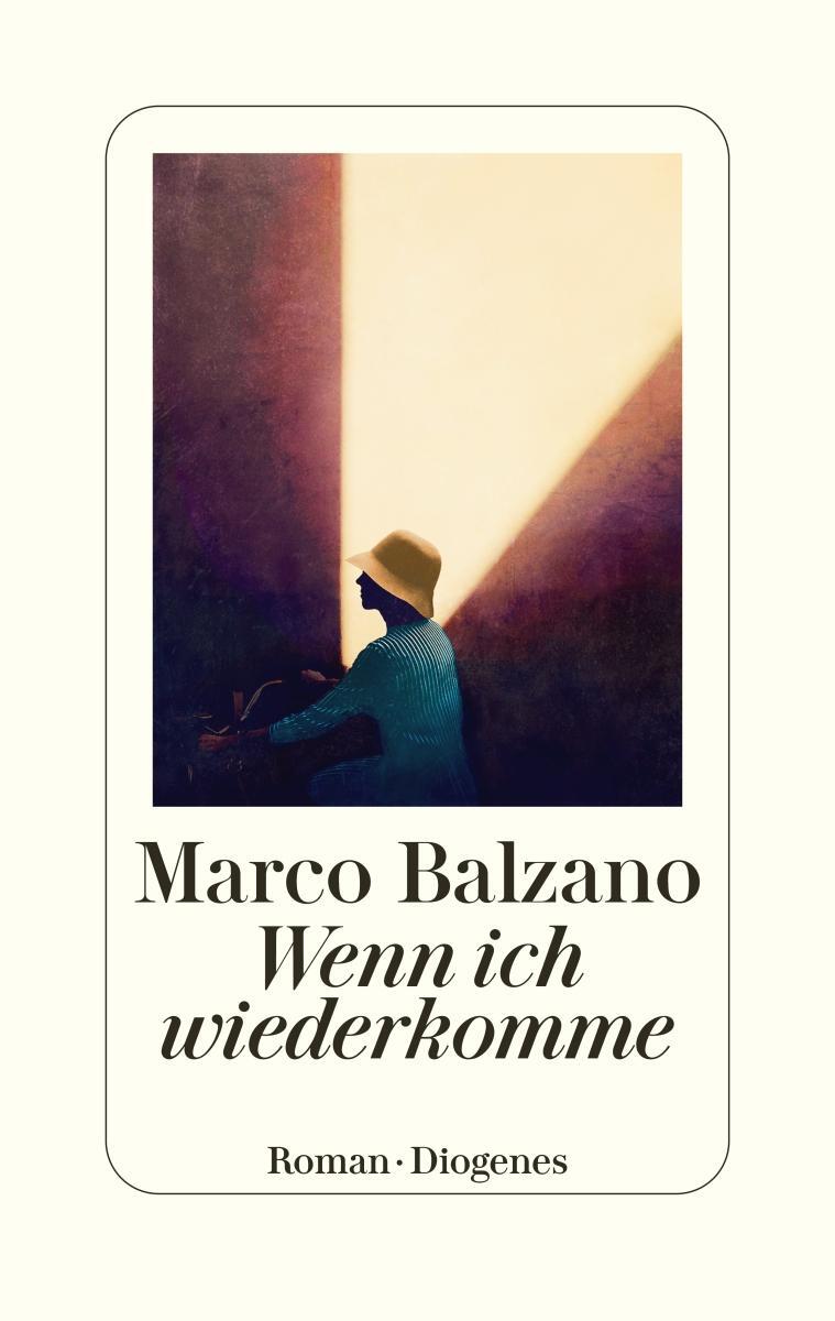 Cover: 9783257071702 | Wenn ich wiederkomme | Marco Balzano | Buch | LEINEN | Deutsch | 2021