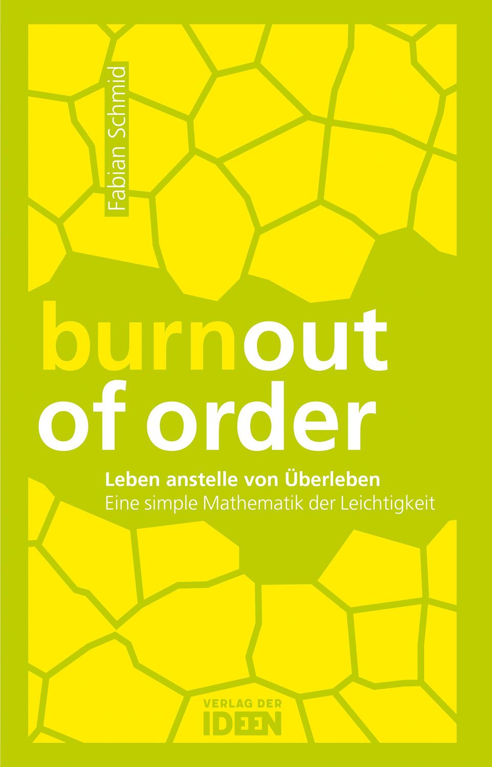 Cover: 9783942006392 | burnout of order | Fabian Schmid | Taschenbuch | Deutsch | 2019