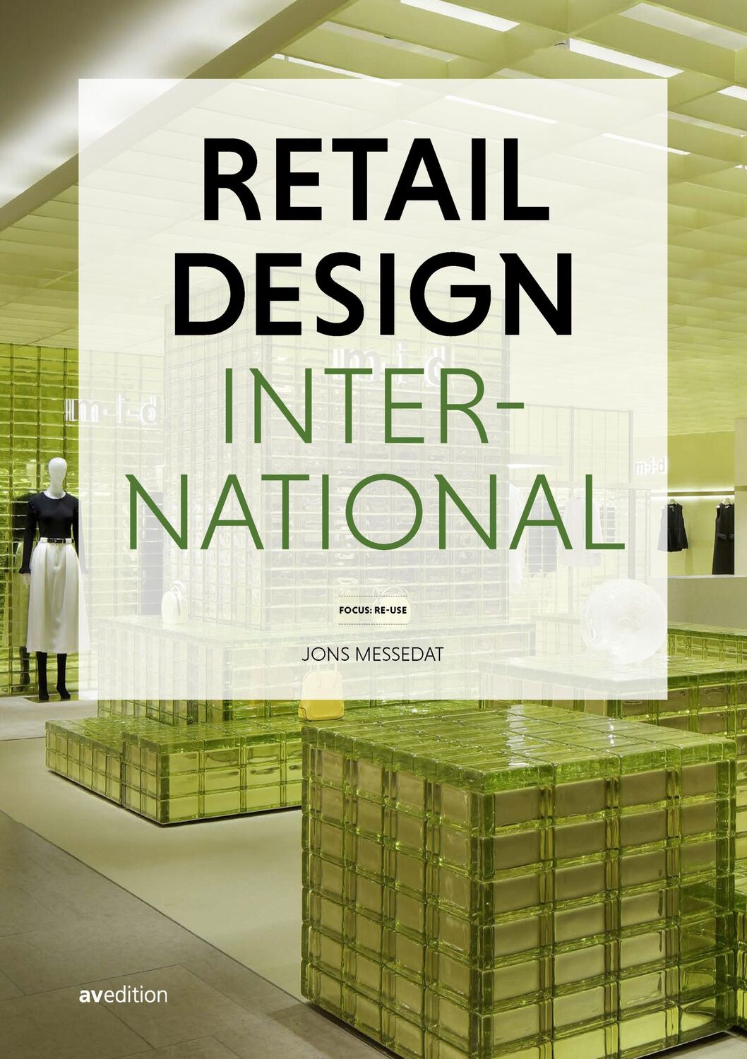 Cover: 9783899864267 | Retail Design International Vol. 9 | Components, Space, Buildings