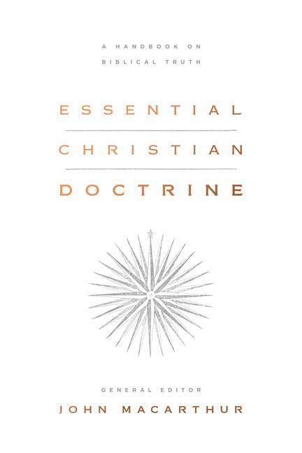 Cover: 9781433571855 | Essential Christian Doctrine: A Handbook on Biblical Truth | Macarthur