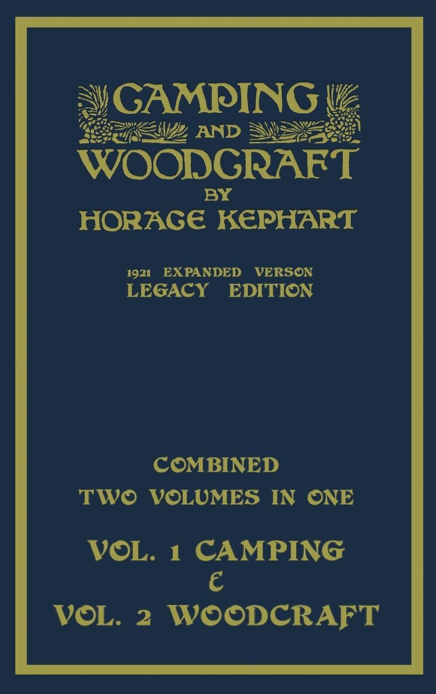 Cover: 9781643891842 | Camping And Woodcraft - Combined Two Volumes In One - The Expanded...