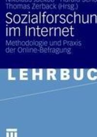 Cover: 9783531160719 | Sozialforschung im Internet | Nikolaus Jackob (u. a.) | Taschenbuch