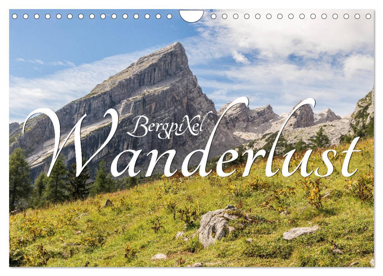 Cover: 9783435122684 | Bergpixels Wanderlust (Wandkalender 2025 DIN A4 quer), CALVENDO...