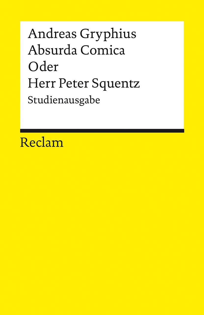 Cover: 9783150143377 | Absurda Comica Oder Herr Peter Squentz | Schimpfspiel. Studienausgabe