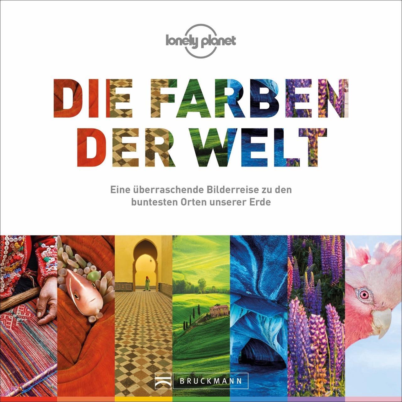 Cover: 9783734321627 | Die Farben der Welt | Buch | Deutsch | 2021 | Bruckmann Verlag GmbH