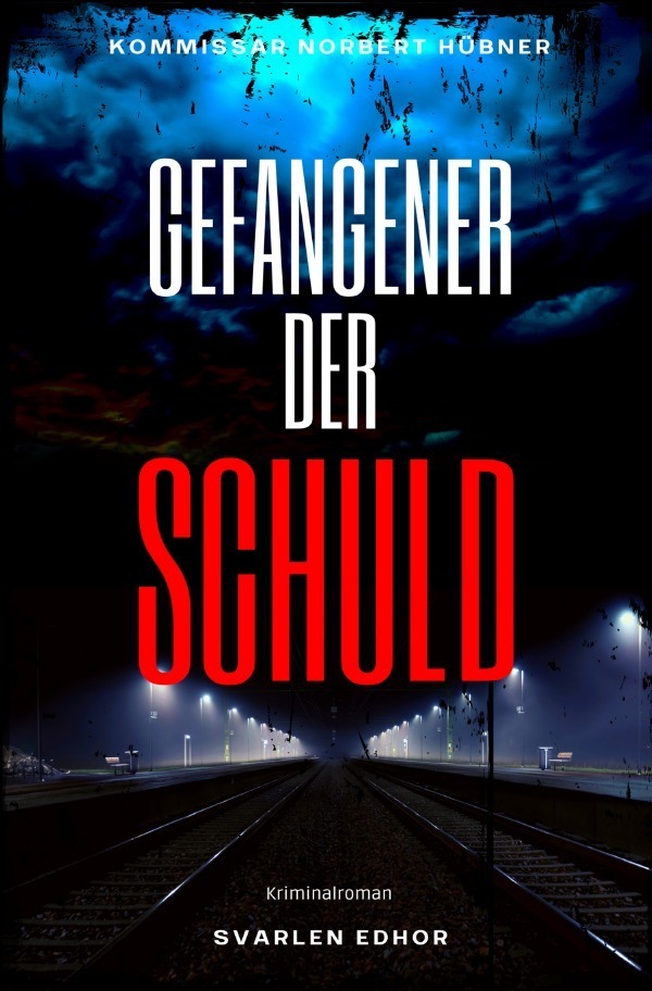 Cover: 9783756512775 | Gefangener der Schuld | Kriminalroman. DE | Svarlen Edhor | Buch