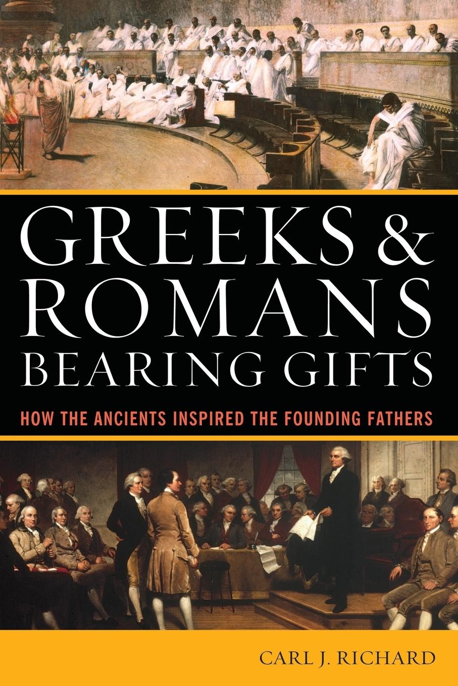 Cover: 9780742556249 | Greeks &amp; Romans Bearing Gifts | Carl J. Richard | Taschenbuch | 2010