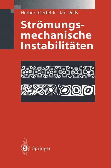 Cover: 9783540569848 | Strömungsmechanische Instabilitäten | Jan Delfs (u. a.) | Taschenbuch