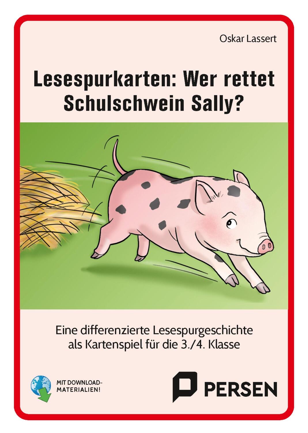 Cover: 9783403209614 | Lesespurkarten: Wer rettet Schulschwein Sally? | Oskar Lassert | Box