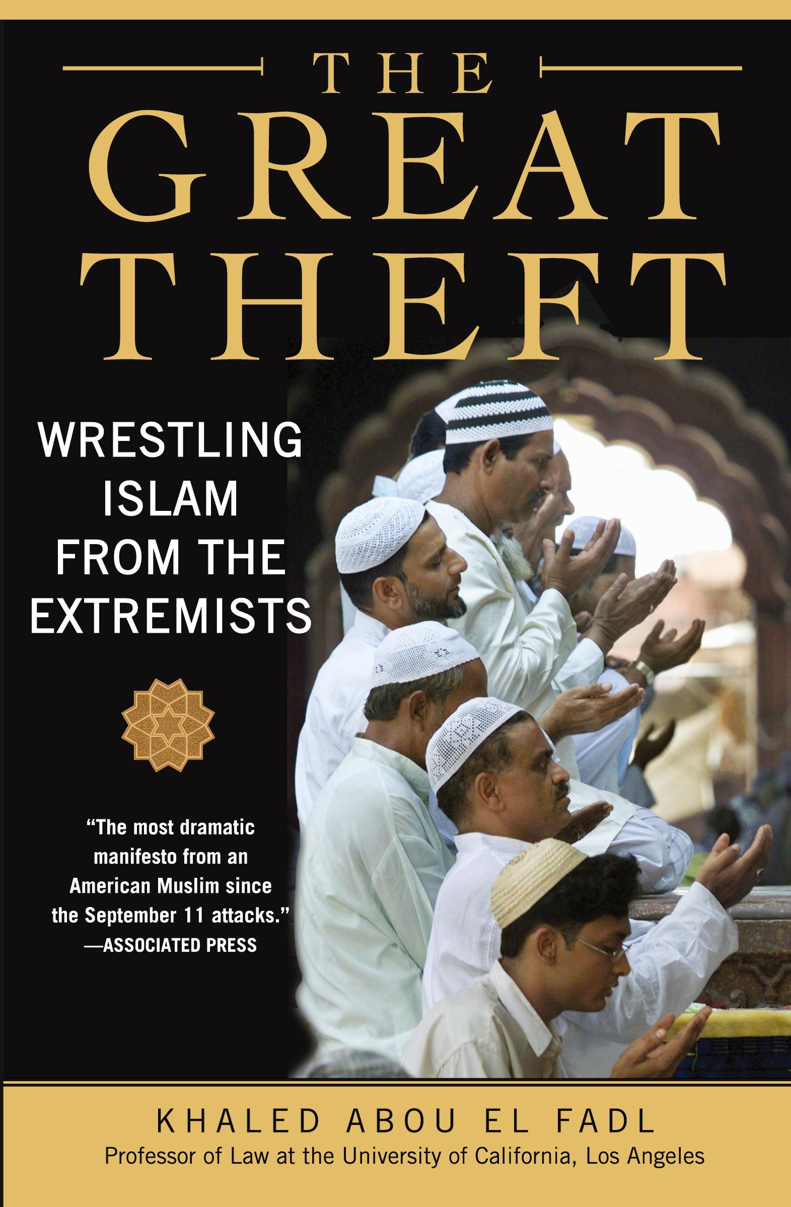 Cover: 9780061189036 | The Great Theft | Wrestling Islam from the Extremists | Fadl | Buch