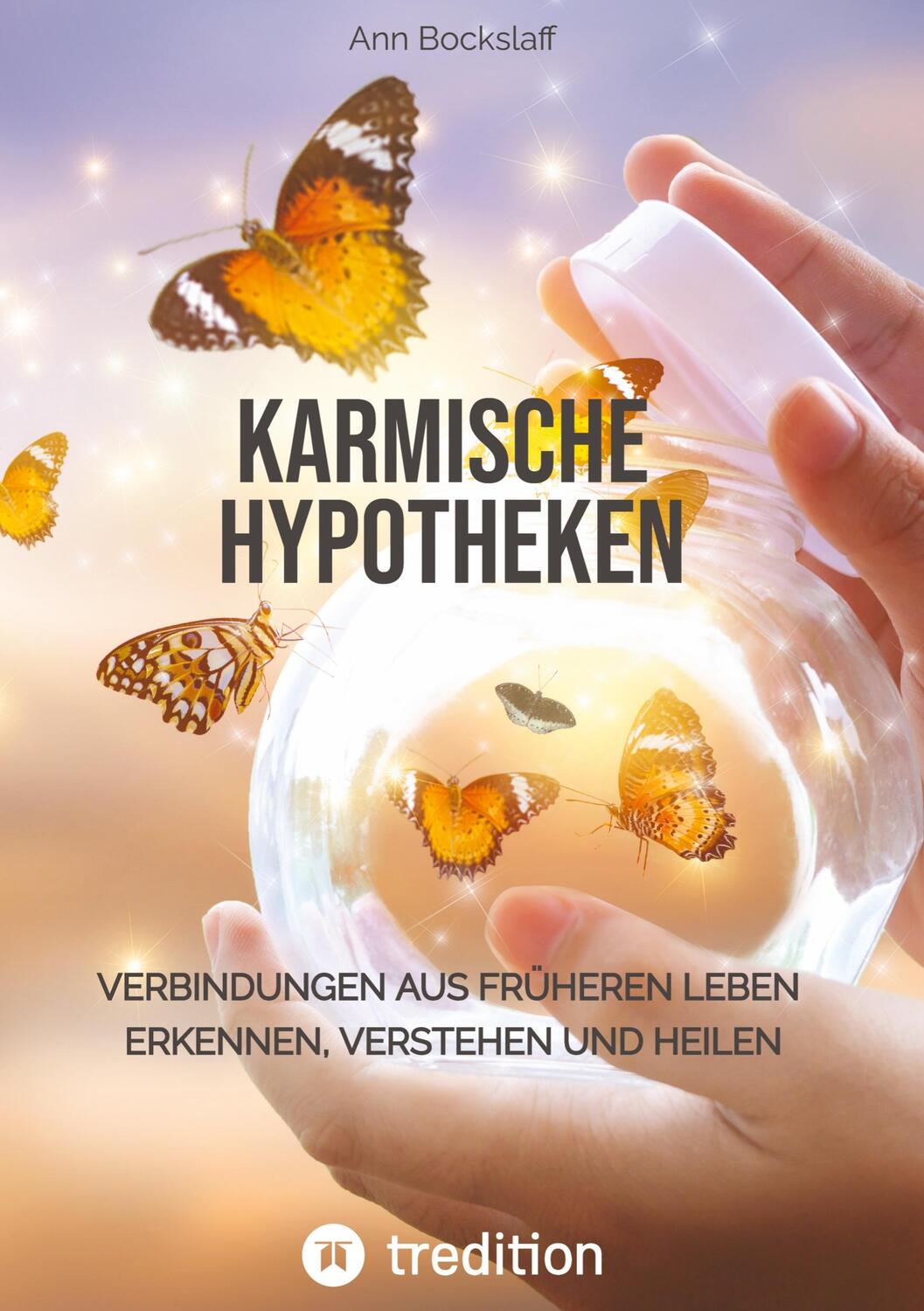 Cover: 9783347784109 | Karmische Hypotheken | Ann Bockslaff | Buch | 164 S. | Deutsch | 2022