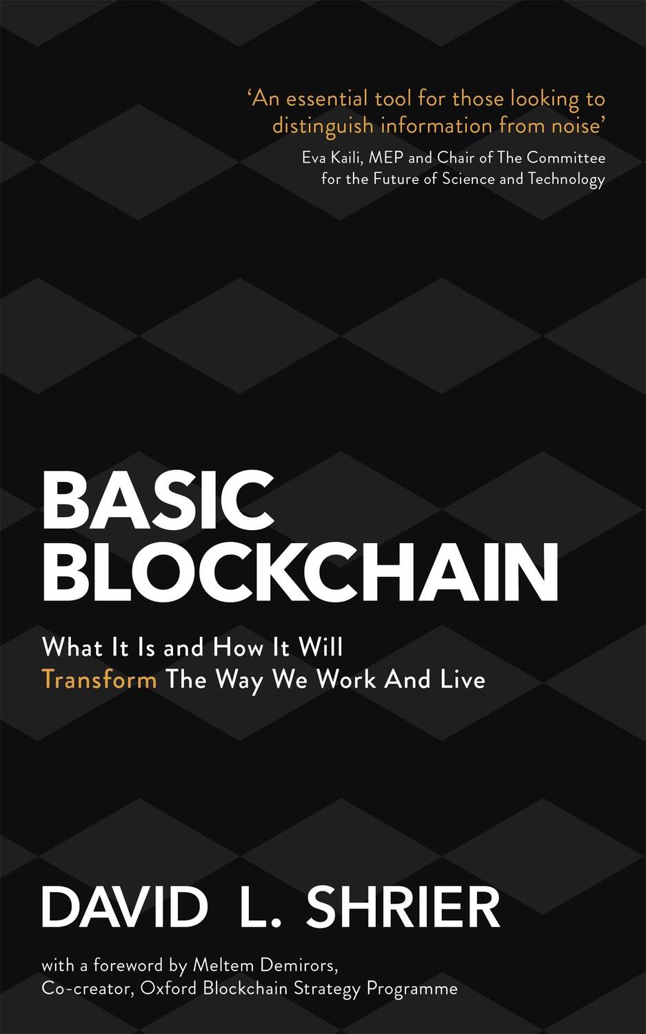Cover: 9781472144836 | Basic Blockchain | David Shrier | Taschenbuch | 224 S. | Englisch