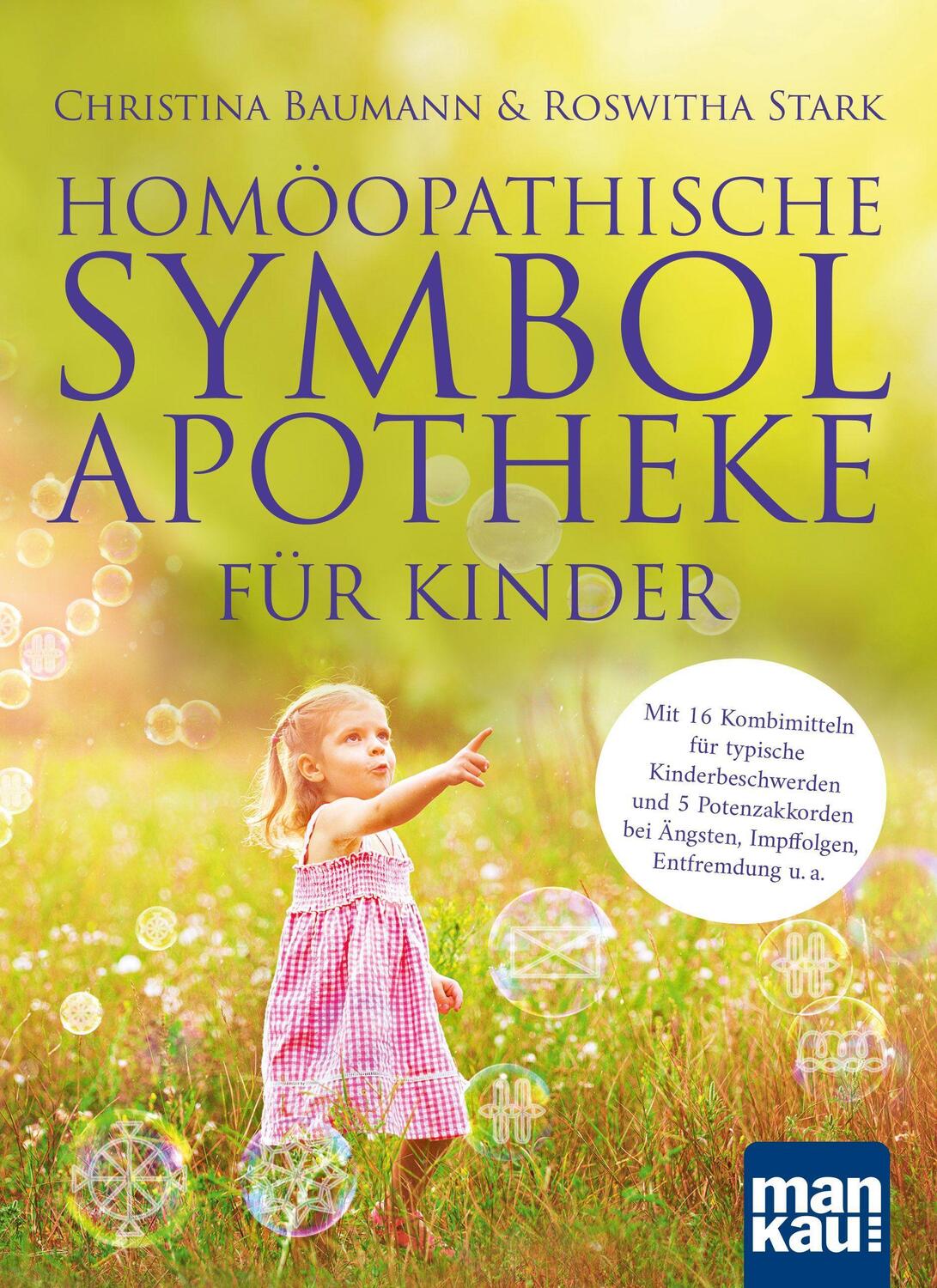 Cover: 9783863745844 | Homöopathische Symbolapotheke für Kinder | Christina Baumann (u. a.)