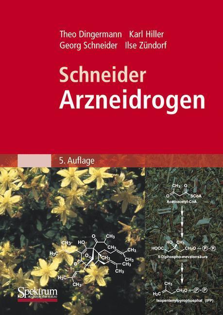 Cover: 9783827427656 | Schneider - Arzneidrogen | Theo Dingermann (u. a.) | Taschenbuch