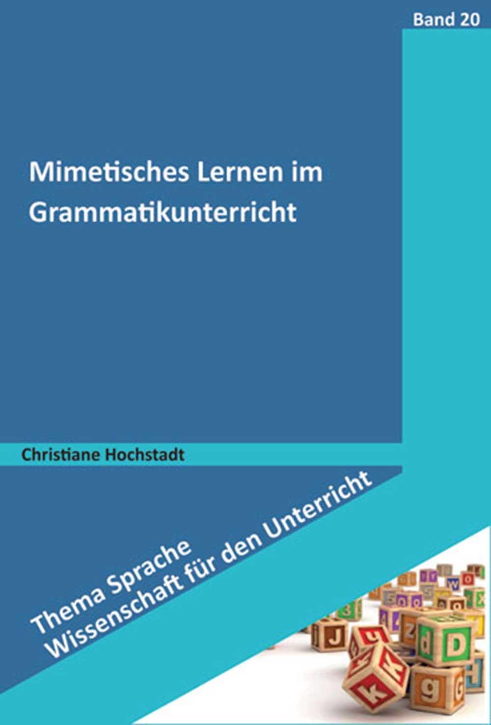 Cover: 9783834015471 | Mimetisches Lernen im Grammatikunterricht | Christiane Hochstadt