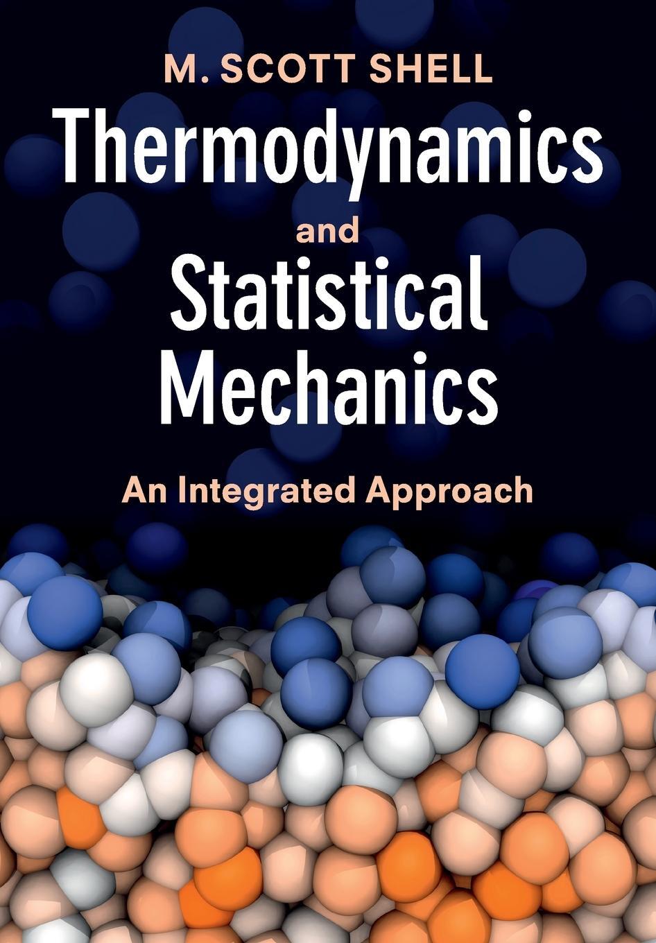Cover: 9781107656789 | Thermodynamics and Statistical Mechanics | M. Scott Shell | Buch