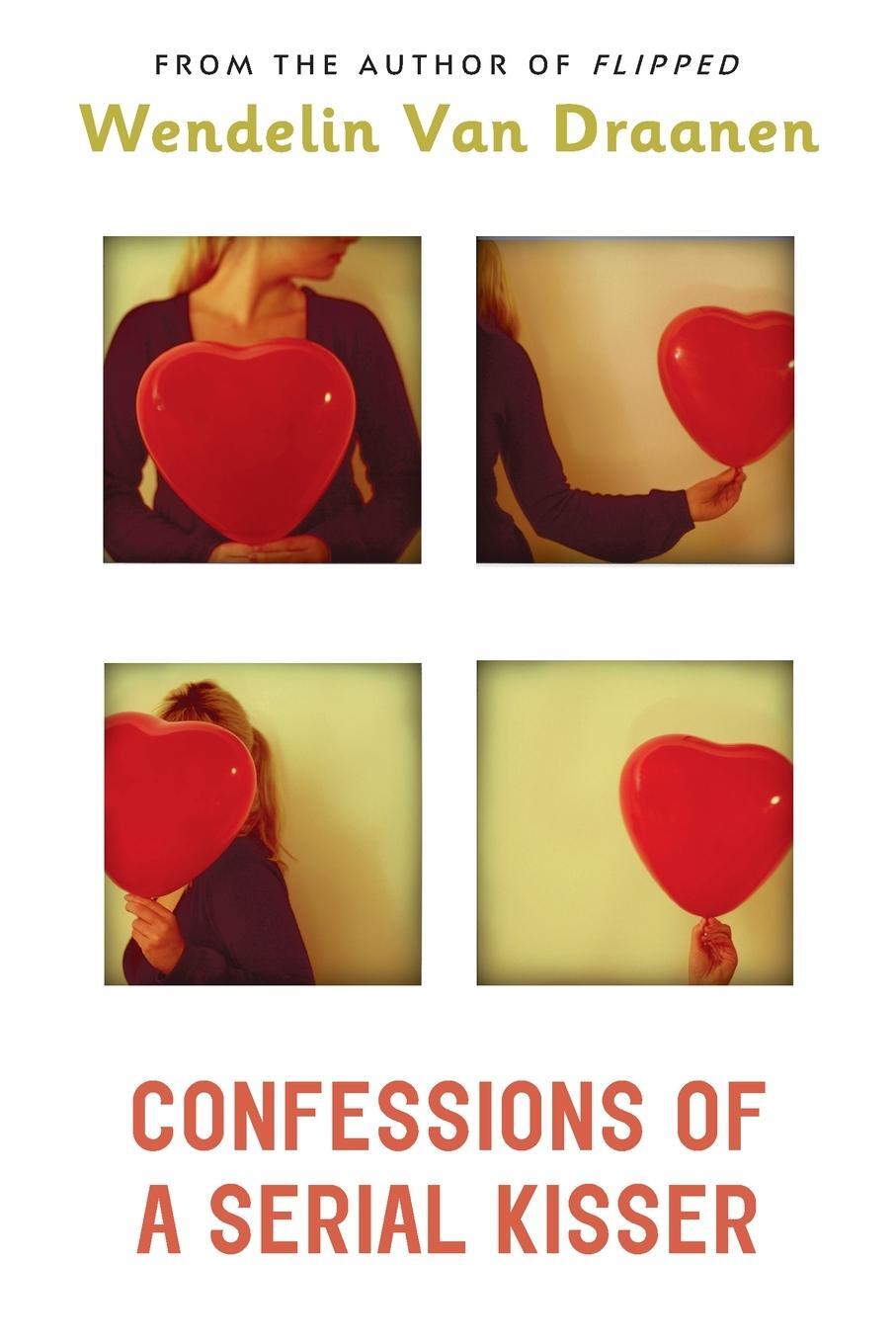 Cover: 9780375842498 | Confessions of a Serial Kisser | Wendelin Van Draanen | Taschenbuch
