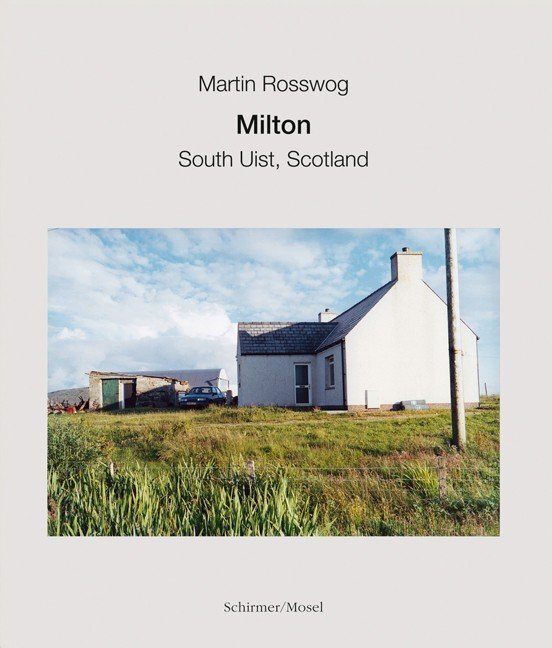 Cover: 9783829607117 | Milton, South Uist, Scotland | Martin Rosswog | Buch | 160 S. | 2015