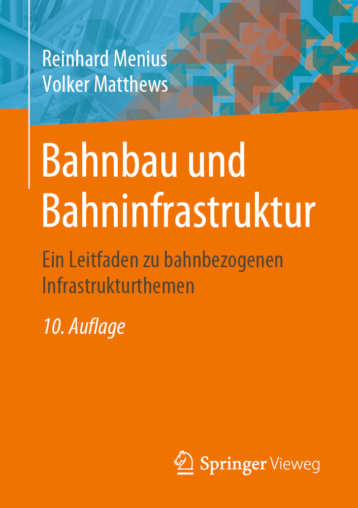 Cover: 9783658277321 | Bahnbau und Bahninfrastruktur | Reinhard Menius (u. a.) | Taschenbuch