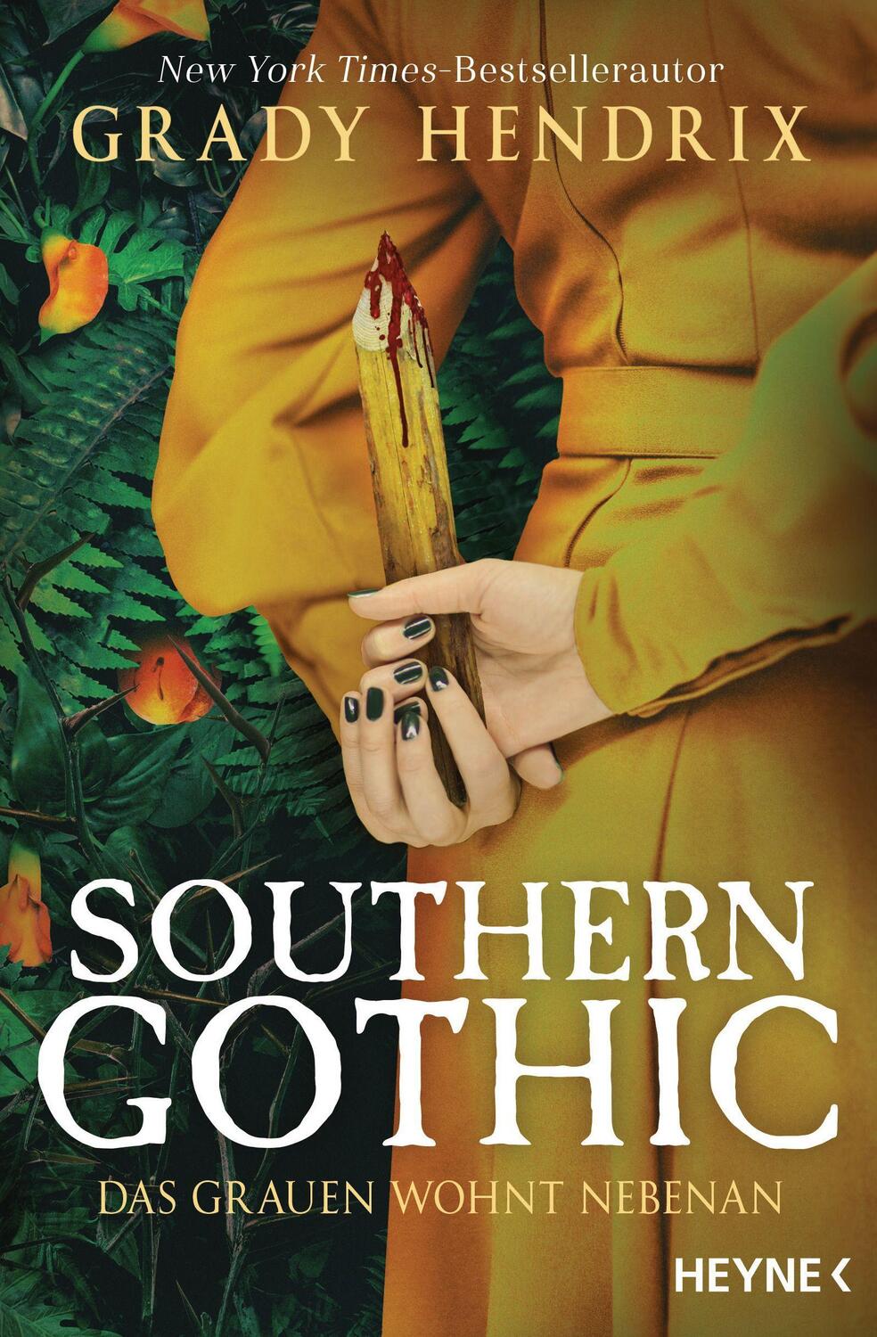 Cover: 9783453321397 | Southern Gothic - Das Grauen wohnt nebenan | Roman | Grady Hendrix