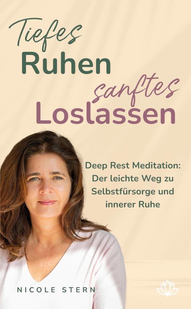 Cover: 9783384196064 | Tiefes Ruhen - sanftes Loslassen: Deep Rest Meditation | Nicole Stern